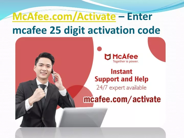mcafee com activate enter mcafee 25 digit activation code