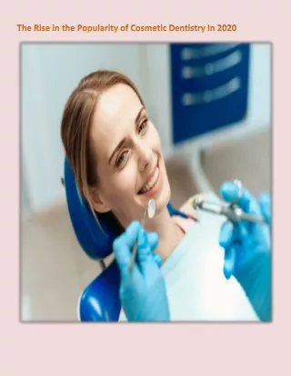 The Rise in the Popularity of Cosmetic Dentistry In 2020