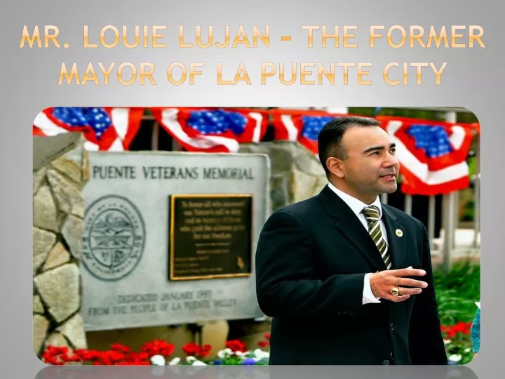 mr louie lujan the former mayor of la puente city