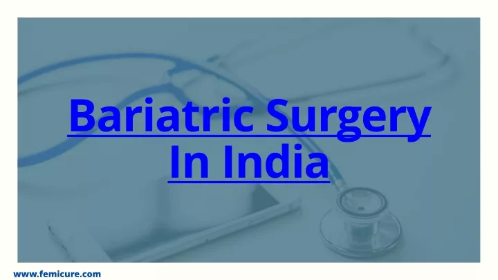 bariatric surgery in india