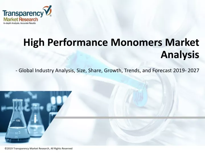 high performance monomers market analysis