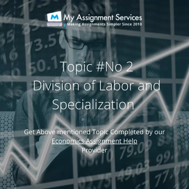 topic no 2 division of labor and specialization