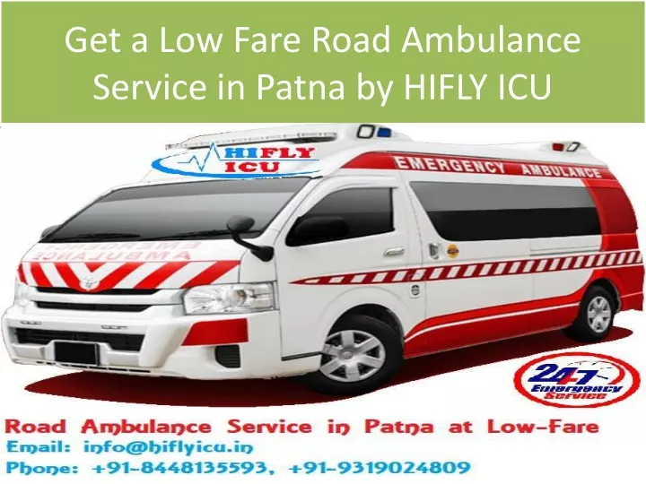 get a low fare road ambulance service in patna by hifly icu