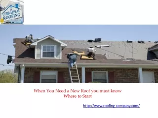 when you need a new roof you must know where