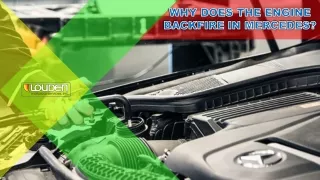 why does the engine backfire in mercedes