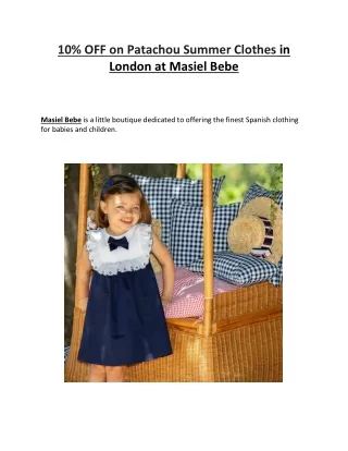 10% OFF on Patachou Summer Clothes in London at Masiel Bebe