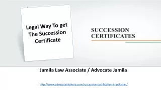 Best Procedure of Succession Certificate (2020) : Jamila Law Associate