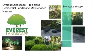 Everest Landscape – Top class Residential Landscape Maintenance Nassau