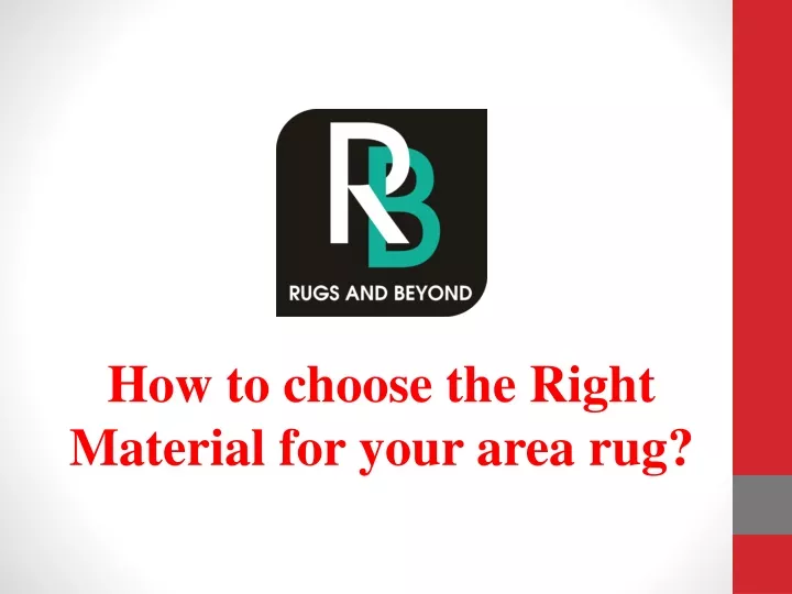 how to choose the right material for your area rug