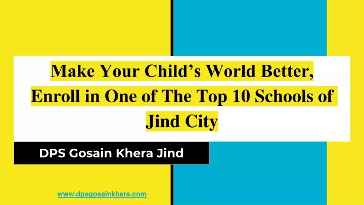 make your child s world better enroll in one of the top 10 schools of jind city