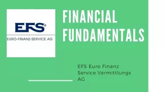 FINANCIAL FUNDAMENTALS - EFS Euro Finanz Service Vermittlungs AG