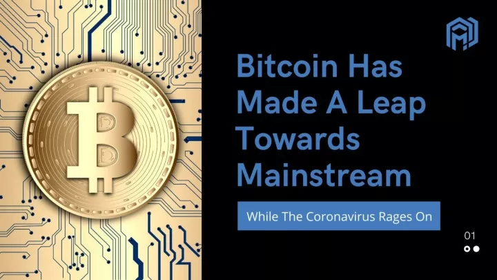 bitcoin has made a leap towards mainstream