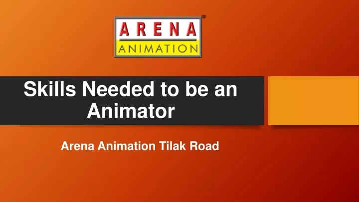 skills needed to be an animator