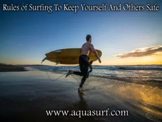 Rules of Surfing To Keep Yourself and Others Safe