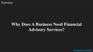 why does a business need financial advisory