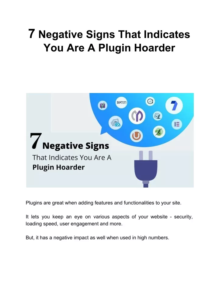 7 negative signs that indicates you are a plugin