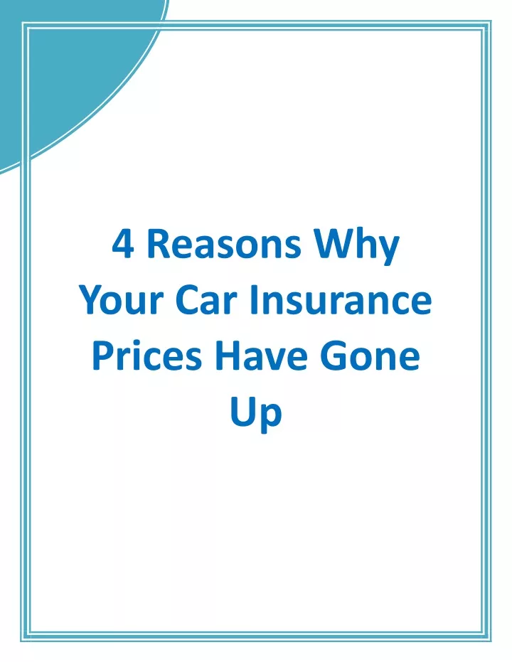 4 reasons why your car insurance prices have gone