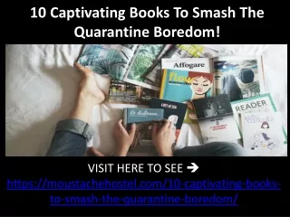 10 Captivating Books To Smash The Quarantine Boredom!