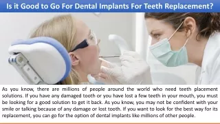 Is it Good to Go For Dental Implants For Teeth Replacement?