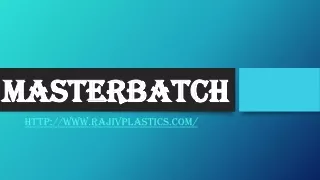 masterbatch
