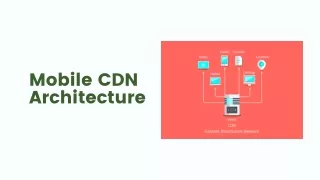 mobile cdn architecture