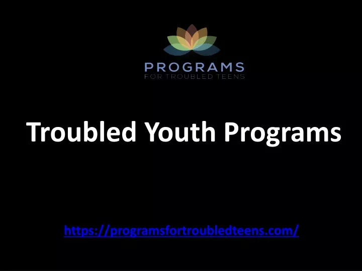 troubled youth programs