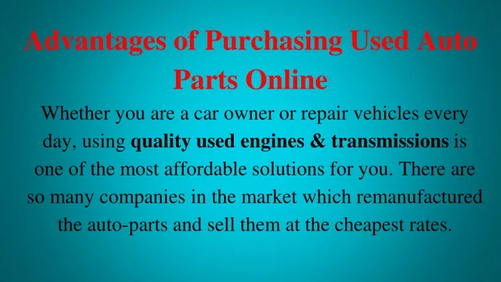 advantages of purchasing used auto parts online