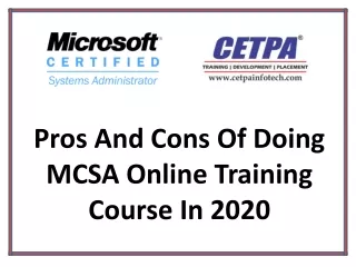 Pros And Cons Of Doing MCSA Online Training Course In 2020