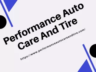 Performance Auto Care and Tire
