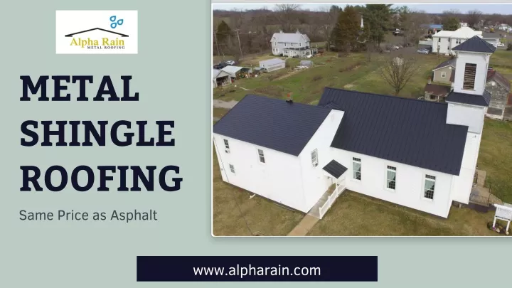 metal shingle roofing same price as asphalt