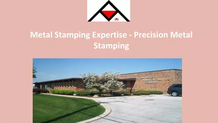 metal stamping expertise precision metal stamping
