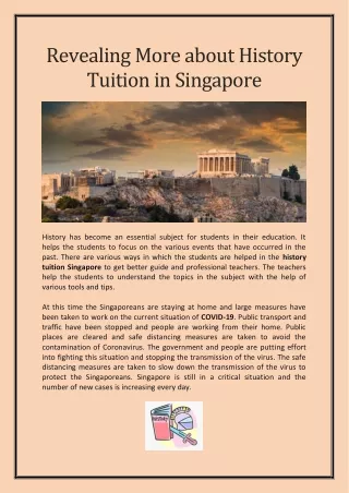 Unfolding more about History tuition in Singapore