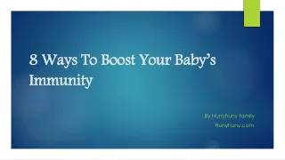 8 Ways To Boost Your Baby’s Immunity