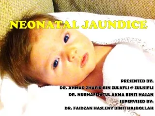 Neonatal Jaundice - Introduction and Management