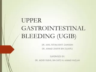 Upper GI Bleeding - Overview and Management