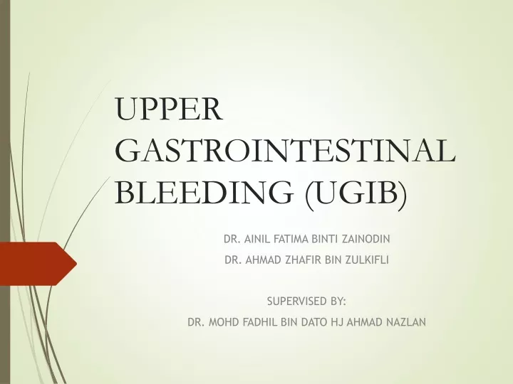 upper gastrointestinal bleeding ugib