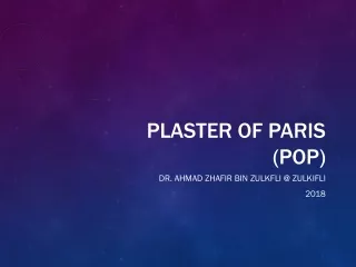 Introduction to Plaster of Paris (POP)