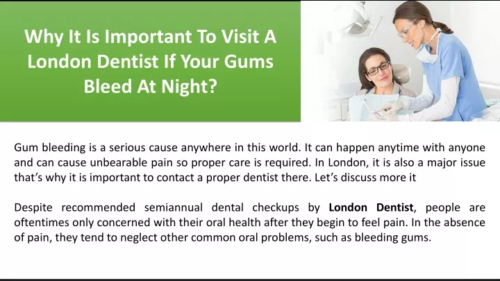 why it is important to visit a london dentist