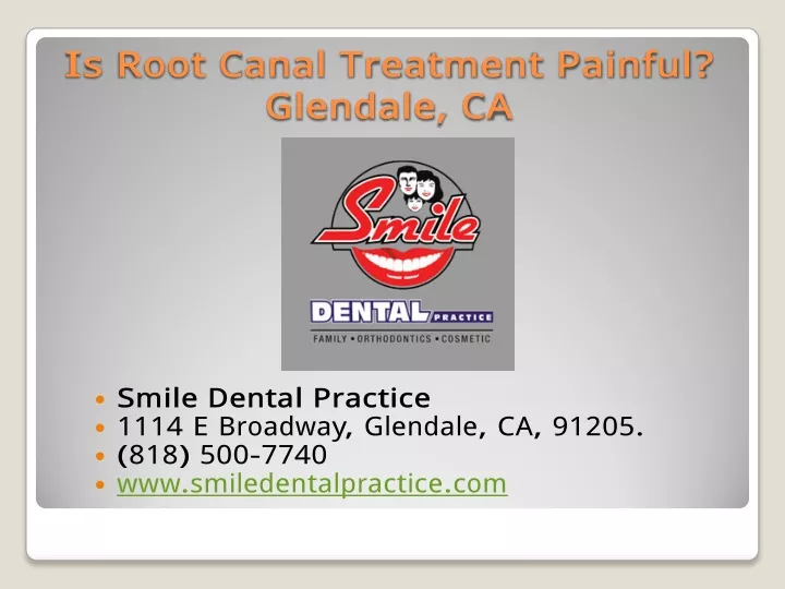 i s root canal treatment painful glendale ca