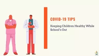 Coronavirus Tips - Keeping Children Healthy While School’s Out