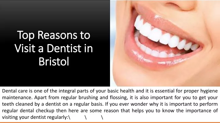 top reasons to top reasons to visit a dentist