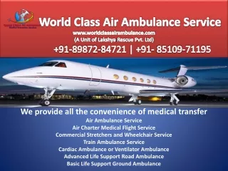 World Class Air Ambulance in Patna displaces People’s Trust and his Responsibility