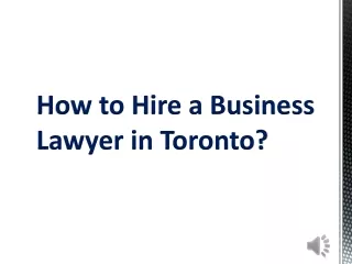 How to Hire a Business Lawyer in Toronto?