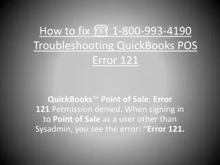 how to fix 1 800 993 4190 troubleshooting quickbooks pos error 121