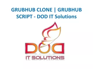 grubhub clone grubhub script dod it solutions