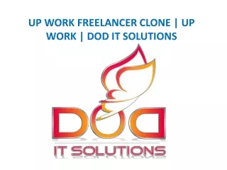 up work freelancer clone up work dod it solutions