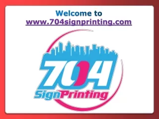 welcome to www 704signprinting com