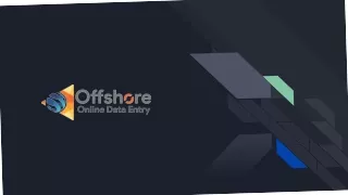 Offshore online data entry - The complete Business Solution