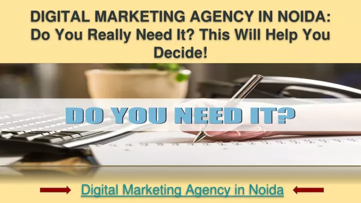 digital marketing agency in noida do you really