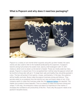what is popcorn and why does it need box packaging